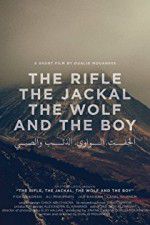 Watch The Rifle, the Jackal, the Wolf and the Boy zumvo