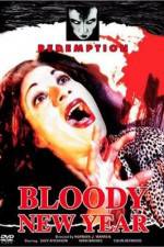 Watch Bloody New Year zumvo