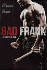 Watch Bad Frank zumvo
