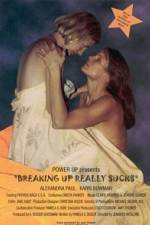 Watch Breaking Up Really Sucks zumvo