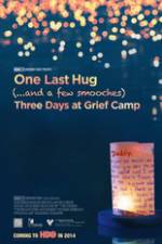 Watch One Last Hug: Three Days at Grief Camp zumvo