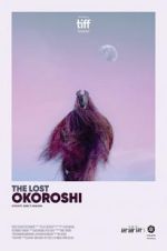 Watch The Lost Okoroshi zumvo