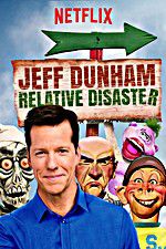 Watch Jeff Dunham: Relative Disaster zumvo
