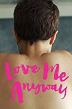 Watch Love Me Anyway zumvo