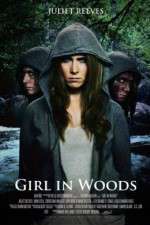 Watch Girl in Woods zumvo