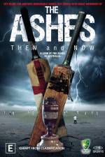 Watch The Ashes Then and Now zumvo