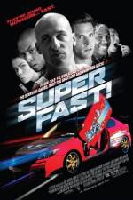 Watch Superfast! zumvo