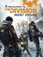 Watch The Division: Agent Origins zumvo