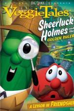 Watch VeggieTales Sheerluck Holmes and the Golden Ruler zumvo