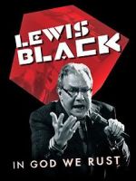Watch Lewis Black: In God We Rust zumvo