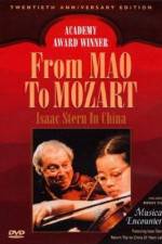 Watch From Mao to Mozart Isaac Stern in China zumvo