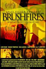 Watch Brushfires zumvo