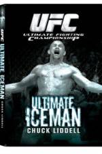 Watch UFC:Ultimate  Chuck ice Man Liddell zumvo