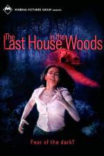 Watch The Last House in the Woods (Il bosco fuori) zumvo