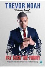 Watch Trevor Noah: Pay Back the Funny zumvo