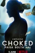 Watch Choked: Paisa Bolta Hai zumvo