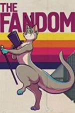 Watch The Fandom zumvo