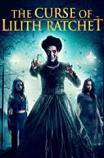 Watch The Curse of Lilith Ratchet zumvo