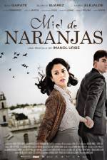 Watch Miel de naranjas zumvo