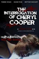Watch The Interrogation of Cheryl Cooper zumvo