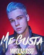 Watch Mikolas Josef: Me Gusta zumvo