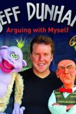 Watch Jeff Dunham: Arguing with Myself zumvo