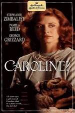 Watch Caroline? zumvo