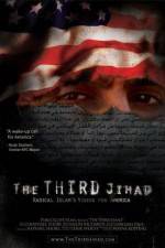 Watch The Third Jihad: Radical Islams Vision For America zumvo