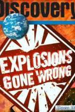 Watch Discovery Channel: Explosions Gone Wrong zumvo