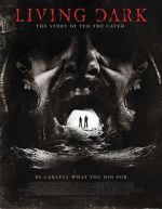 Watch Living Dark: The Story of Ted the Caver zumvo