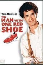Watch The Man with One Red Shoe zumvo
