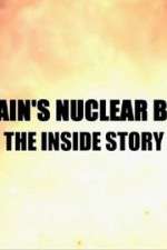 Watch Britain\'s Nuclear Bomb: The Inside Story zumvo