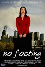 Watch No Footing zumvo