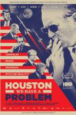 Watch Houston, We Have a Problem zumvo