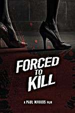 Watch Forced to Kill zumvo