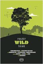 Watch Project Wild Thing zumvo