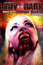 Watch Lady of the Dark Genesis of the Serpent Vampire zumvo