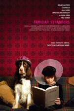 Watch Familiar Strangers zumvo