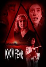 Watch Know Fear zumvo
