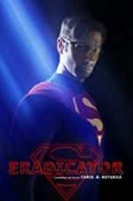 Watch Eradicator zumvo