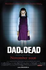 Watch Dad's Dead zumvo
