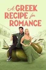 Watch A Greek Recipe for Romance zumvo