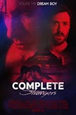 Watch Complete Strangers zumvo