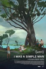 Watch I Was a Simple Man zumvo