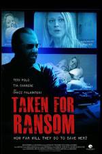 Watch Taken for Ransom zumvo