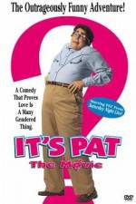 Watch It's Pat zumvo