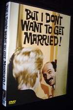 Watch But I Dont Want to Get Married zumvo