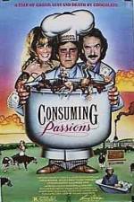Watch Consuming Passions zumvo