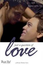 Watch Juste une question d'amour zumvo