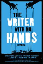 Watch The Writer with No Hands: Final Cut zumvo